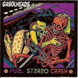 Fuel Stereo Crash